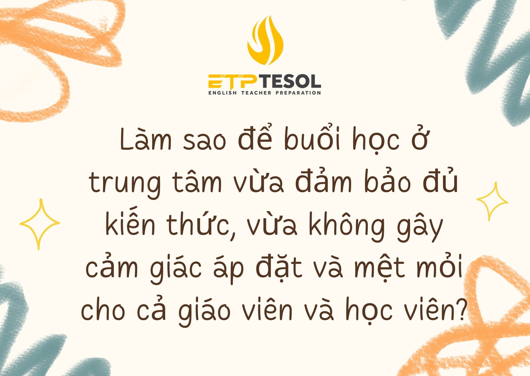 Câu hỏi 1 dành cho ETP TESOL