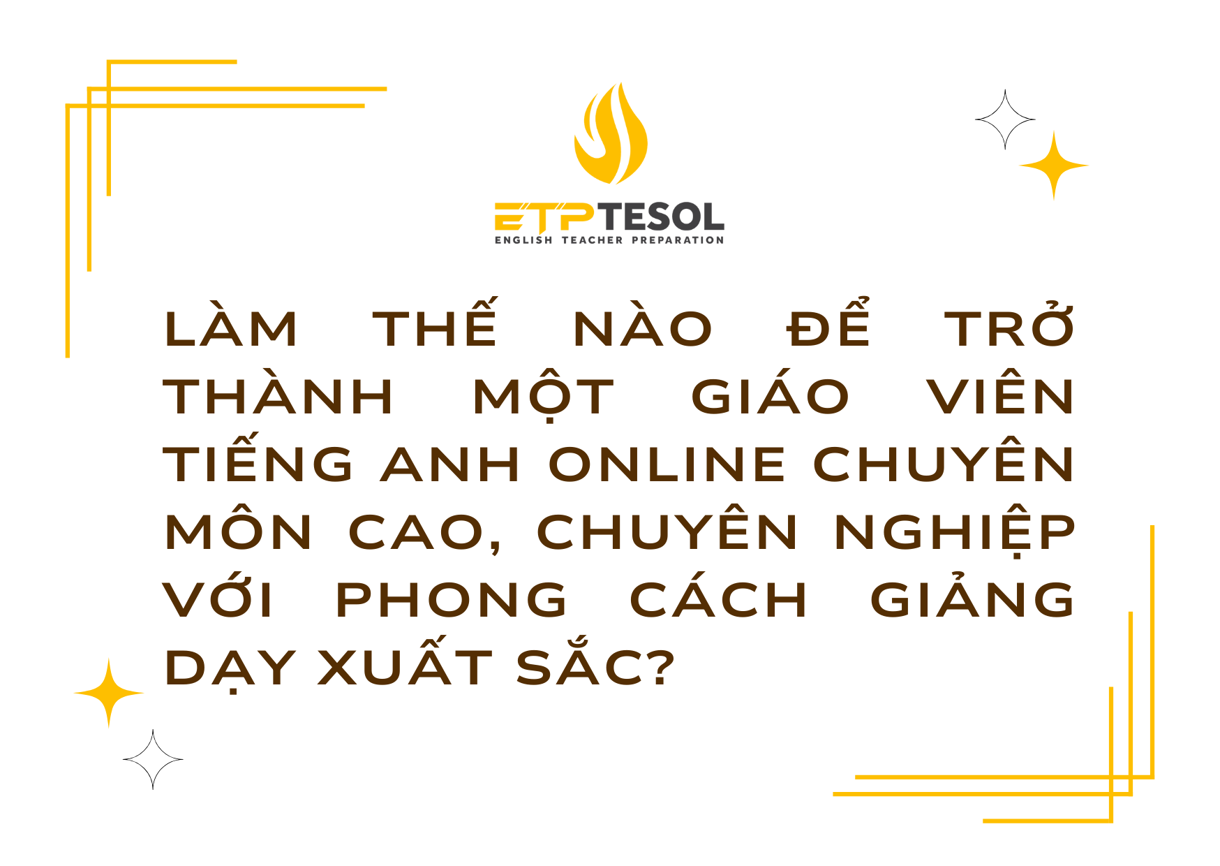 Cách trở thành một giáo viên tiếng Anh online chuyên nghiệp
