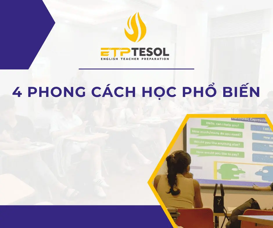 4 phong cách học phổ biến