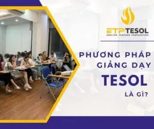Phương Pháp Giảng Dạy TESOL