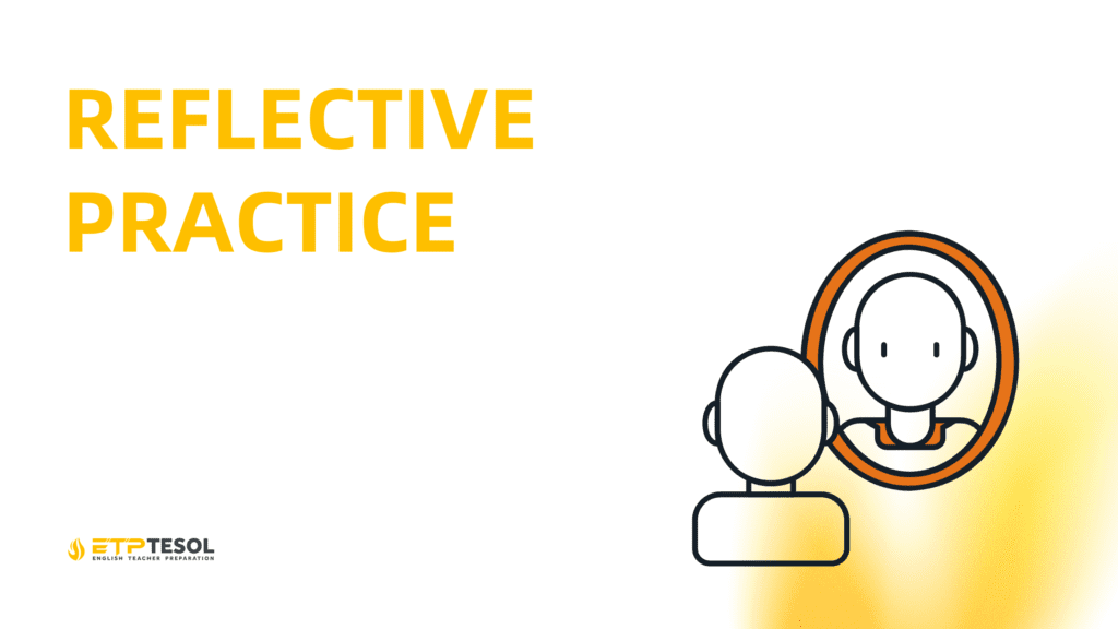 6 Cách Áp dụng Reflective Practice (RP) để phát triển chuyên môn giảng dạy 7 Website ETP Background 6 1