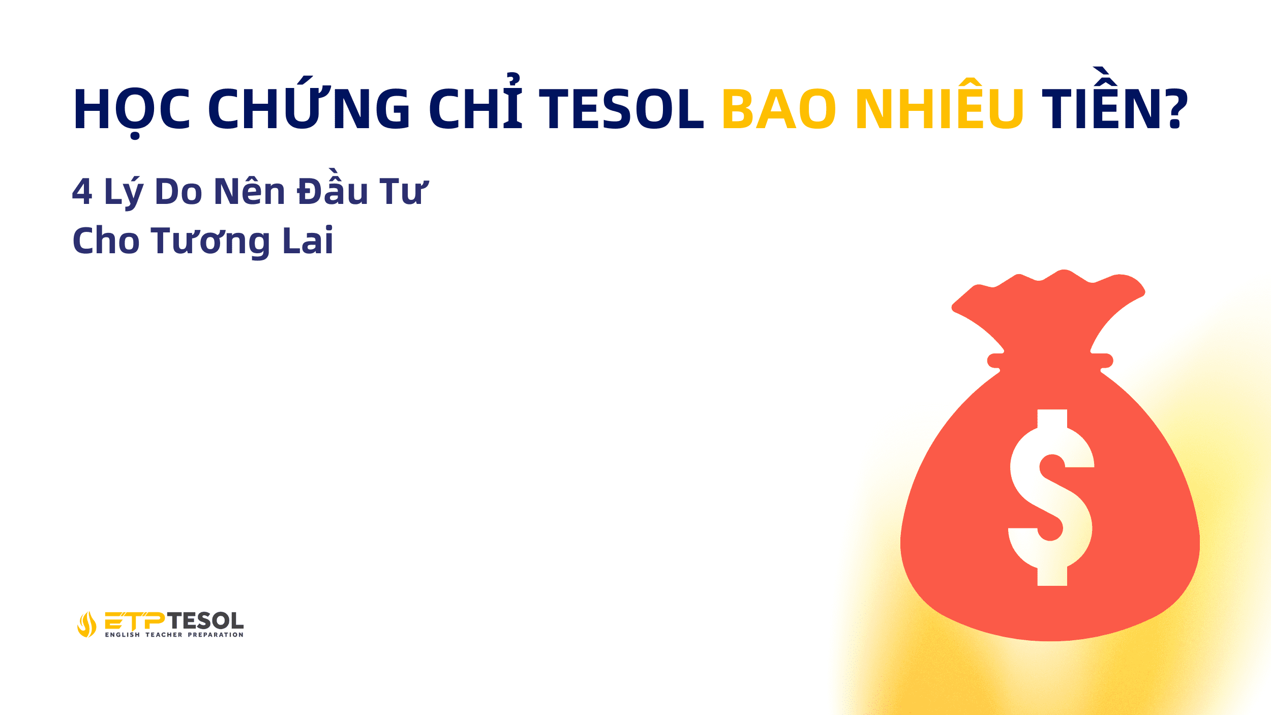 Học Chứng Chỉ TESOL Bao Nhiêu Tiền? 4 Lý Do Nên Đầu Tư Cho Tương Lai 17 Học Chứng Chỉ TESOL bao nhiêu tiền