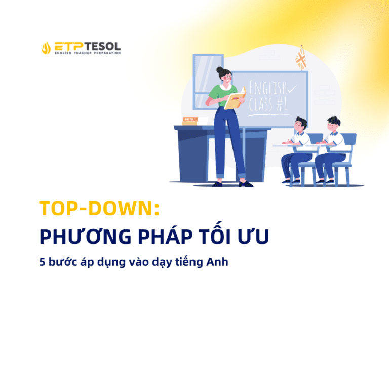 Top Down Phuong phap toi uu va 5 buoc ap dung vao day tieng Anh