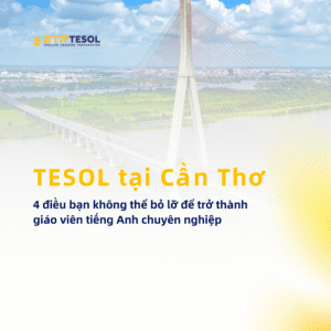 TESOL tại Cần Thơ
