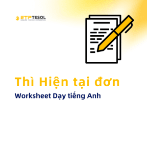 Thì Hiện tại đơn Worksheet Dạy tiếng Anh