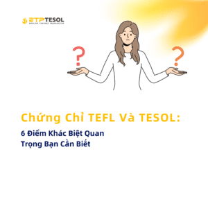 Chứng Chỉ TEFL Và TESOL (2)