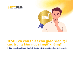 Co nen hoc TESOL vao cuoi tuan khong 4 buoc sap xep lich hoc TESOL khoa hoc cho nguoi ban ron 2