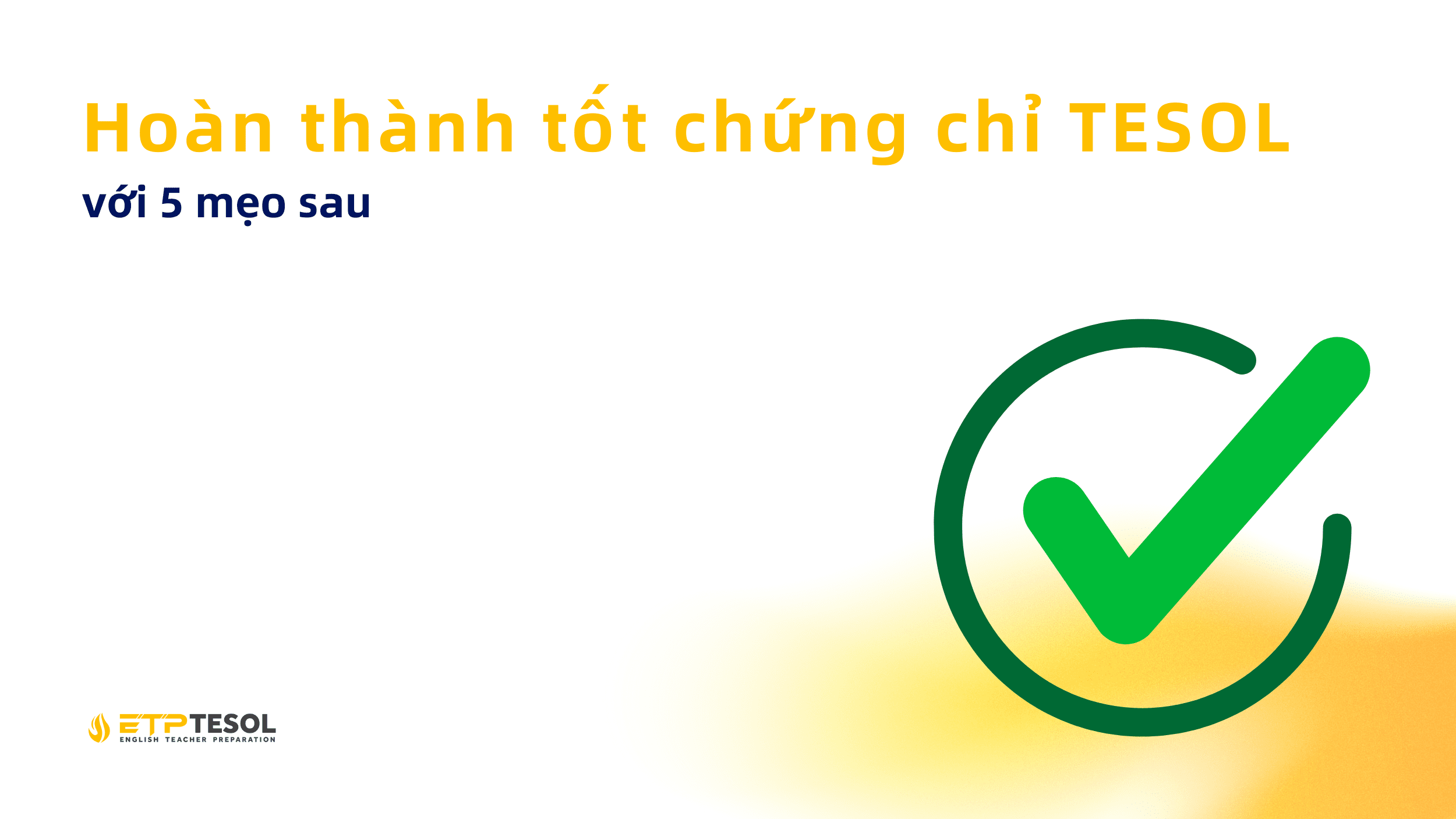 Hoàn thành tốt chứng chỉ TESOL