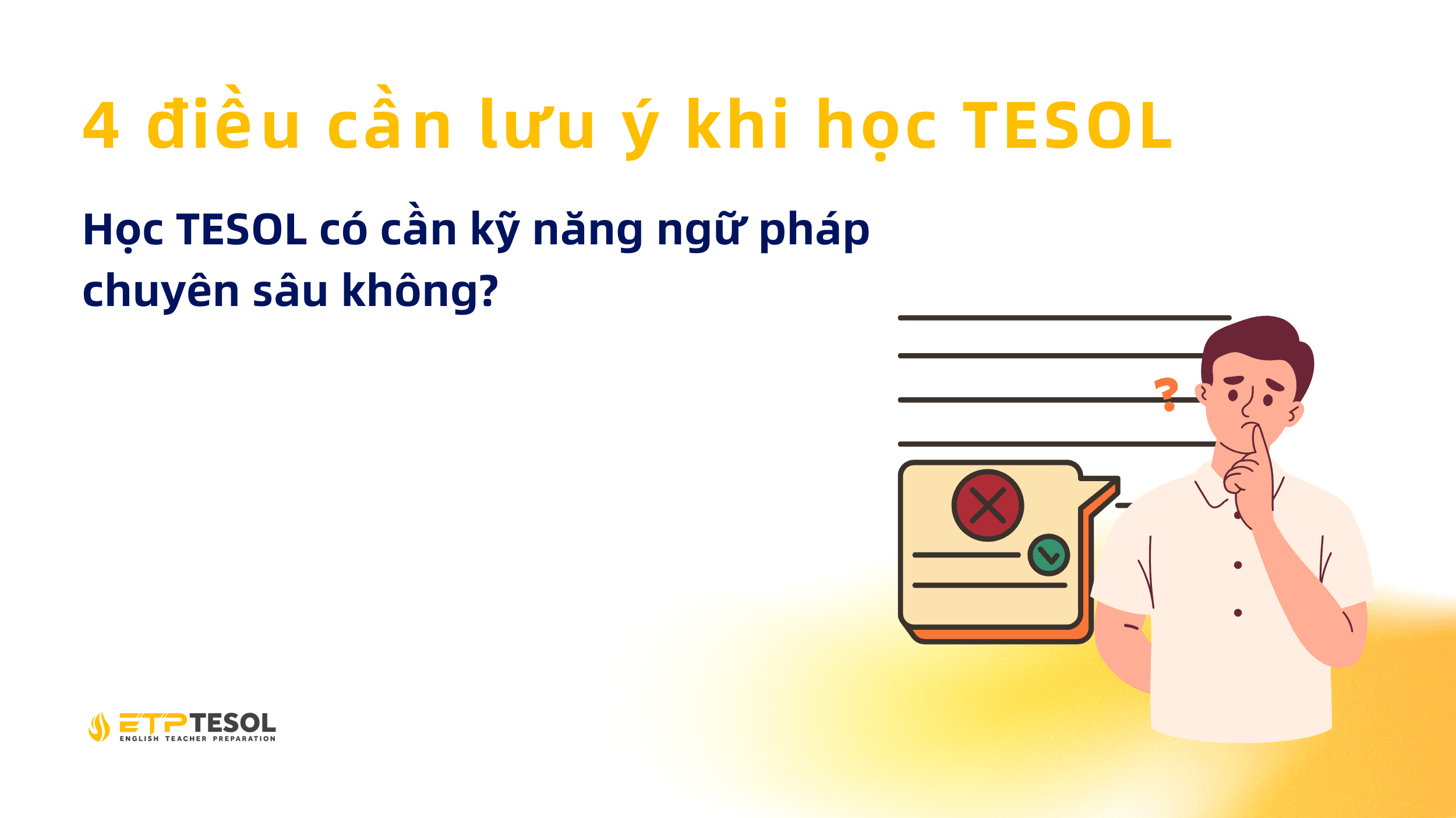 Hoc TESOL co can ky nang ngu phap chuyen sau khong 4 dieu can luu y khi hoc TESOL