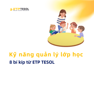 Kỹ năng quản lý lớp học