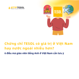 Nguoi moi bat dau giang day co nen hoc TESOL 3 dieu nen can nhac 1