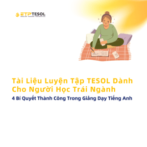 Tai Lieu Luyen Tap TESOL Danh Cho Nguoi Hoc Trai Nganh 4 Bi Quyet Thanh Cong Trong Giang Day Tieng Anh 1