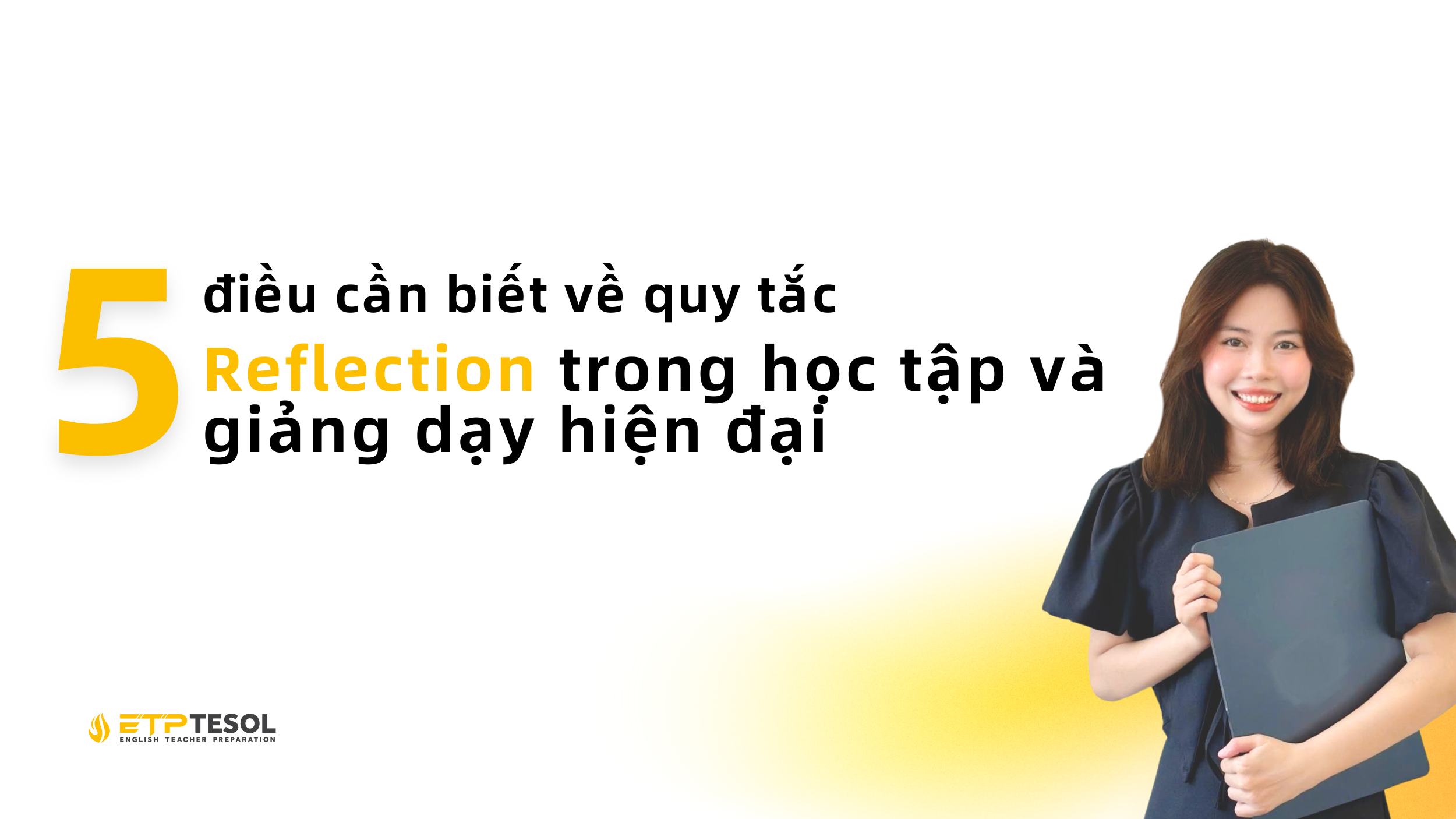 5 điều cần biết về quy tắc reflection trong học tập và giảng dạy hiện đại 21 quy tắc reflection