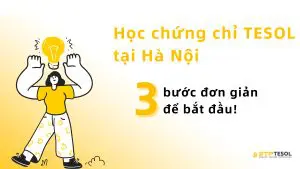 Học chứng chỉ TESOL tại Hà Nội