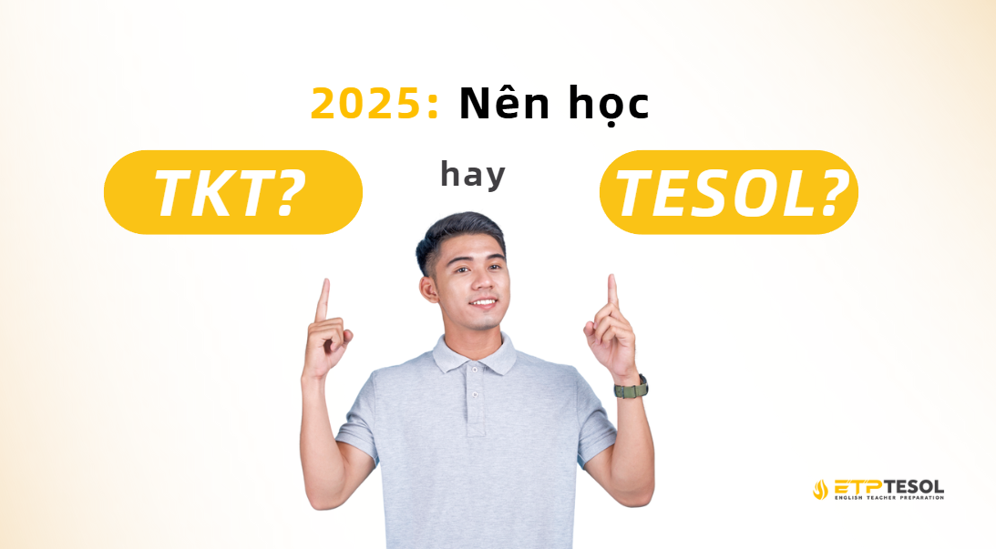 Học TKT hay TESOL