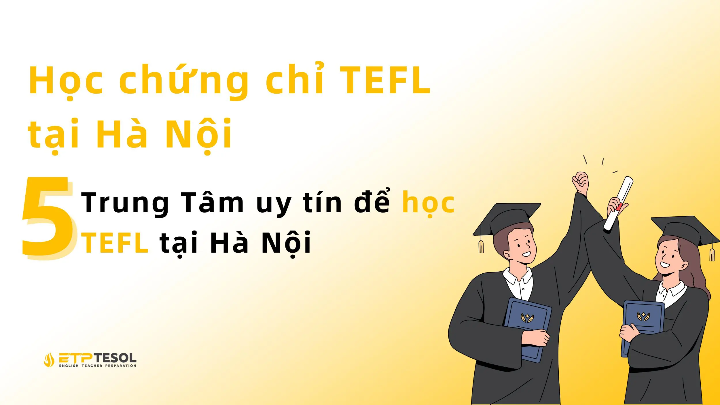 Học Chứng Chỉ TEFL Tại Hà Nội