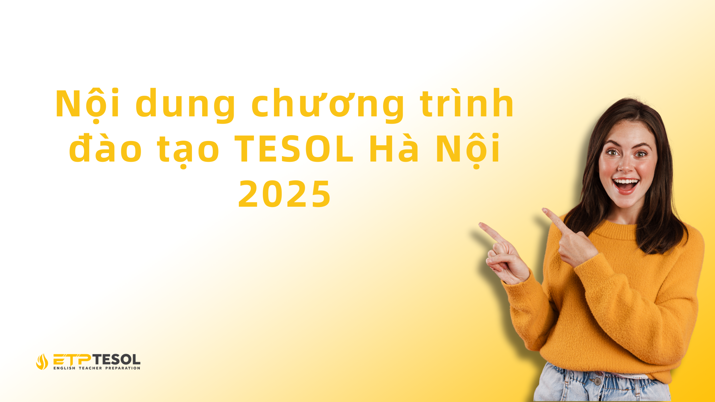 Khóa học TESOL quốc tế tại Hà Nội 2025 – Chứng chỉ chuẩn ALAP & Madison 3 Khoa hoc TESOL quoc te tai Ha Noi 2025 – Chung chi chuan ALAP Madison 2
