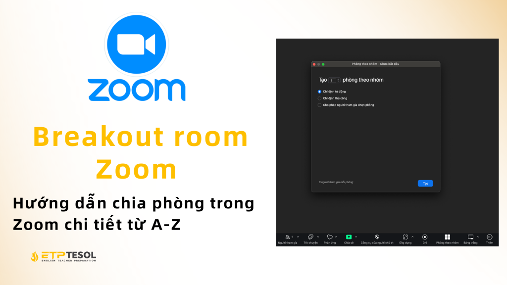 Breakout room Zoom - Hướng dẫn chia phòng trong Zoom chi tiết từ A-Z mới nhất 2025 2 Breakout room Zoom – Hướng dẫn chia phòng trong Zoom chi tiết từ A-Z