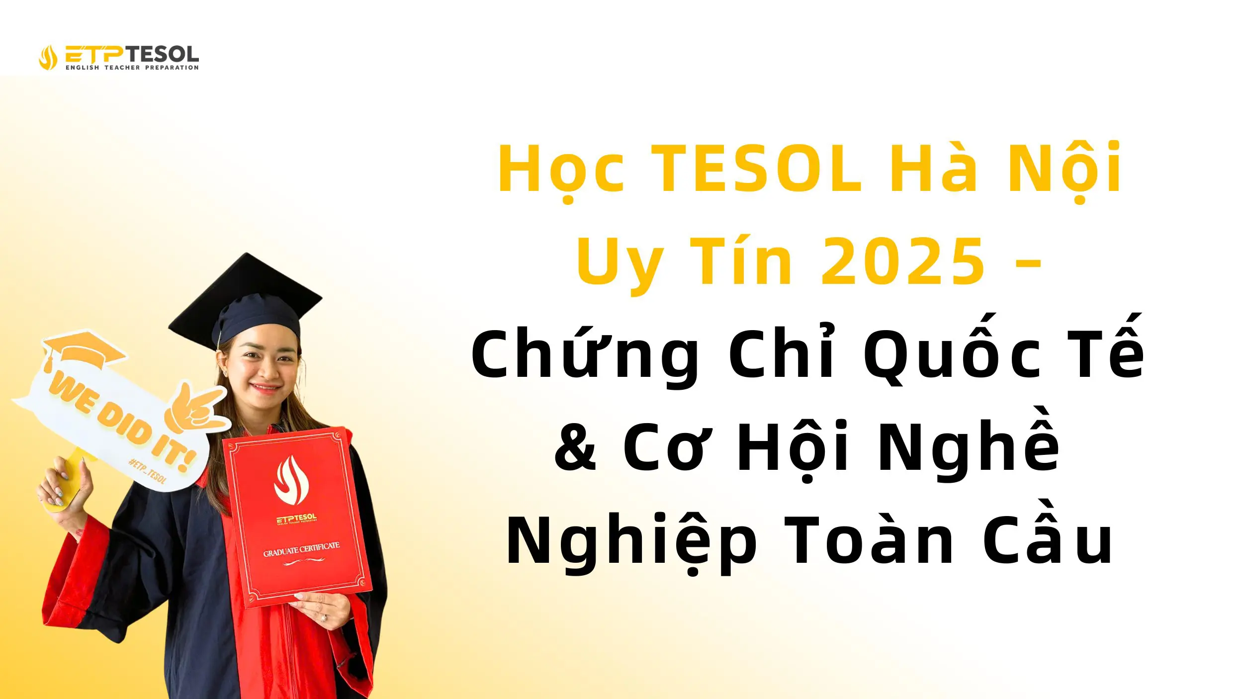Học TESOL Hà Nội Uy Tín 2025 – Chứng Chỉ Quốc Tế & Cơ Hội Nghề Nghiệp Toàn Cầu 7 Học TESOL Hà Nội Uy Tín 2025 – Chứng Chỉ Quốc Tế & Cơ Hội Nghề Nghiệp Toàn Cầu 1
