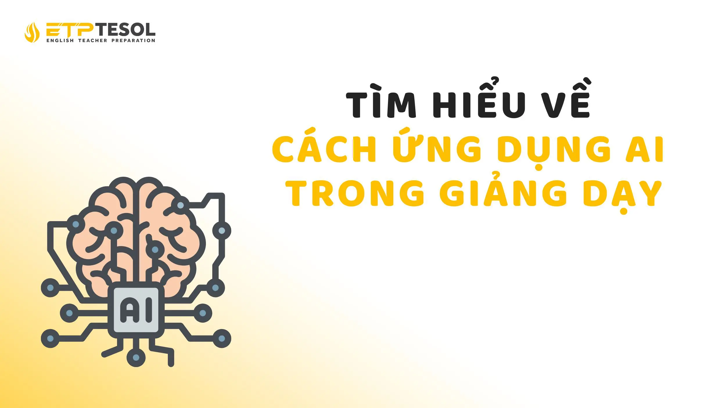 AI được ứng dụng thế nào trong giảng dạy?