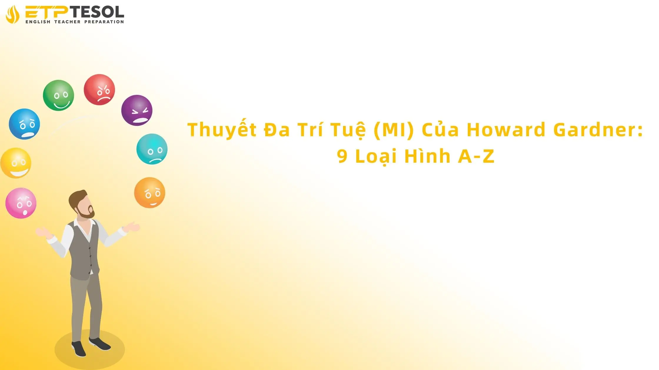 Thuyết Đa Trí Tuệ Của Howard Gardner
