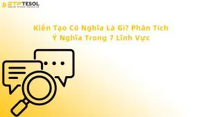 kiến tạo có nghĩa là gì