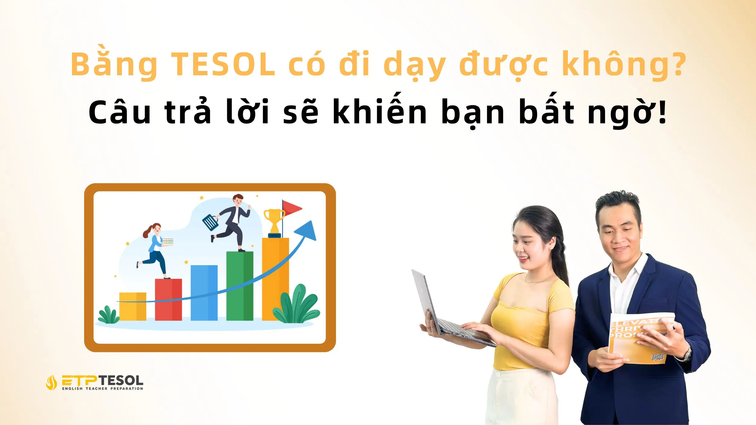 Bằng TESOL có đi dạy được không? Câu trả lời sẽ khiến bạn bất ngờ!