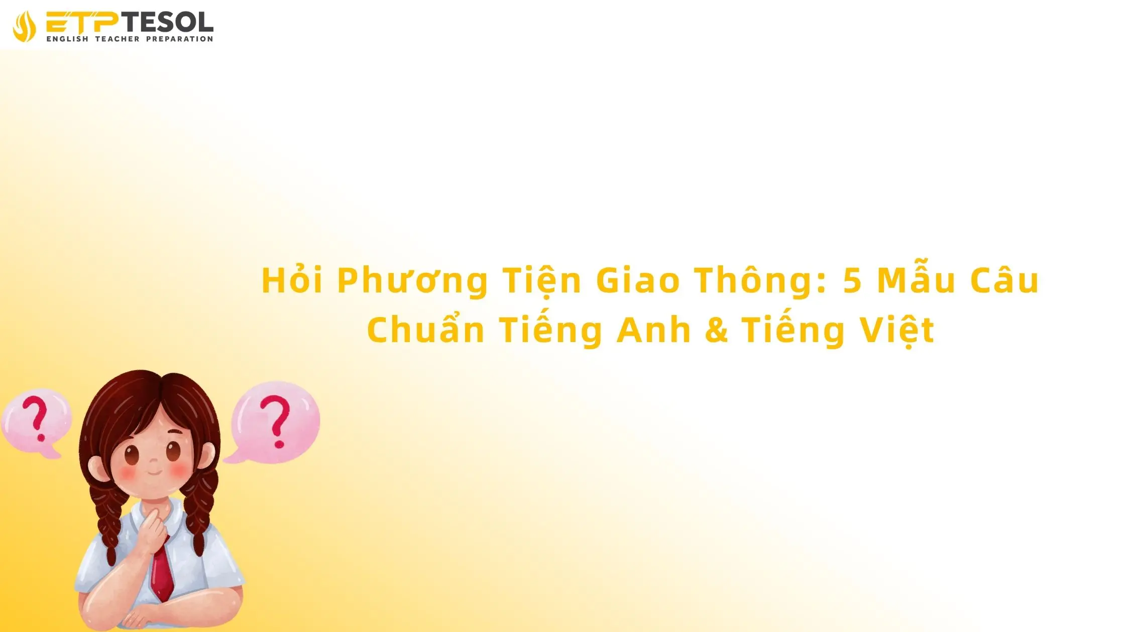 hỏi phương tiện