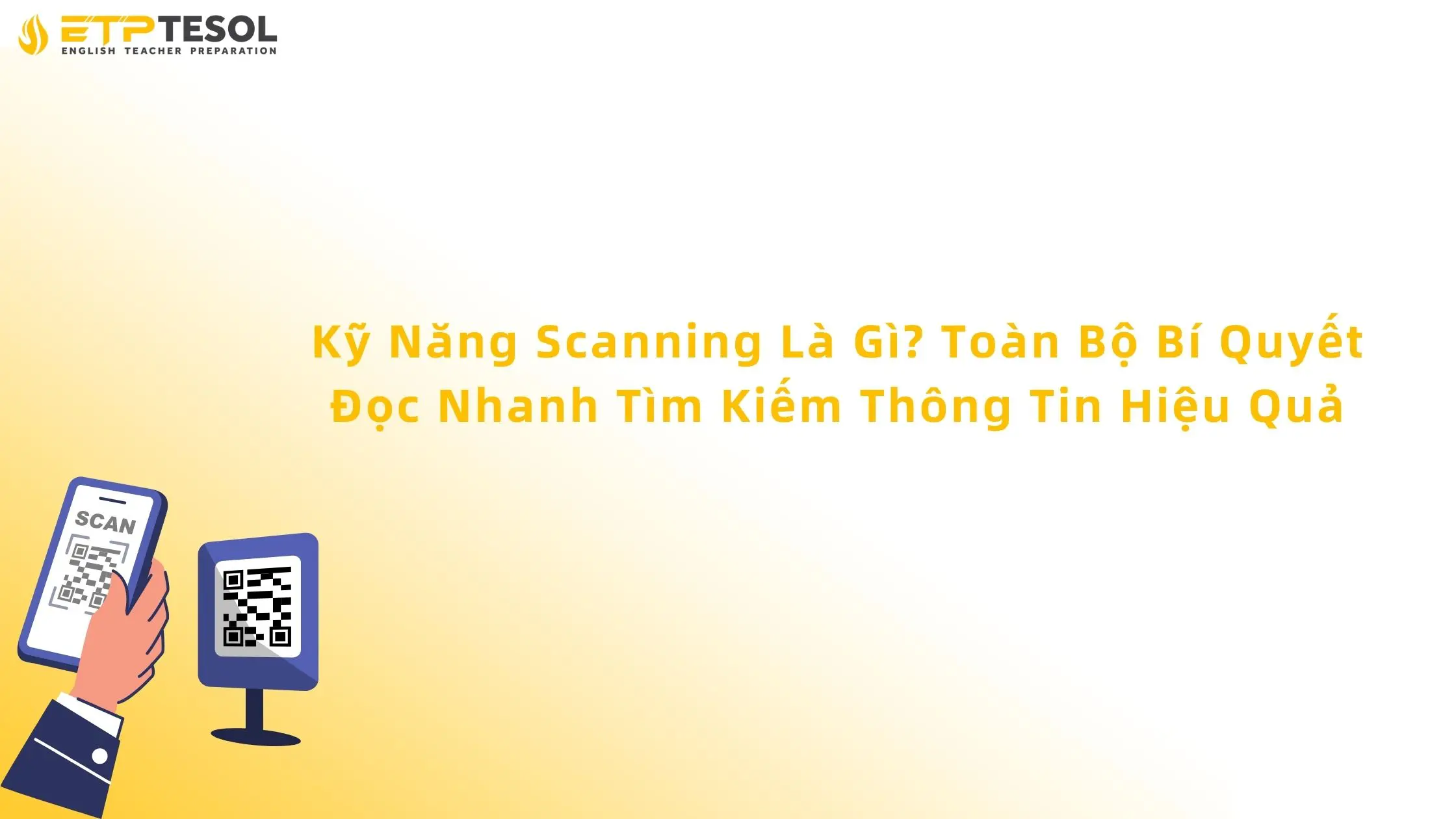 kỹ năng scanning là gì
