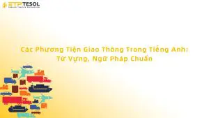 các phương tiện giao thông trong tiếng anh