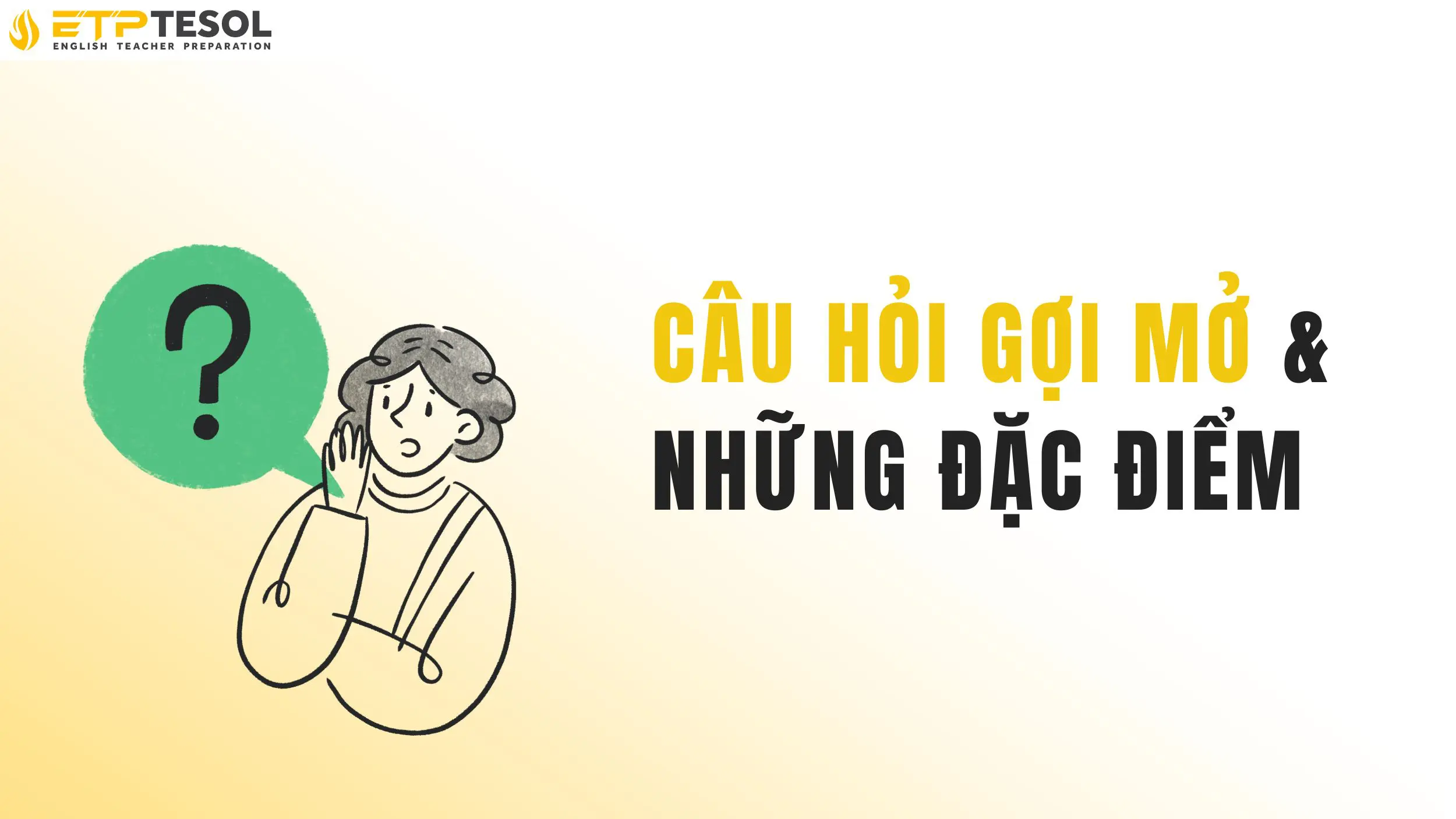 7+ Cách dùng câu hỏi gợi mở giúp học sinh chủ động học tập 16 cau hoi goi mo 1 1