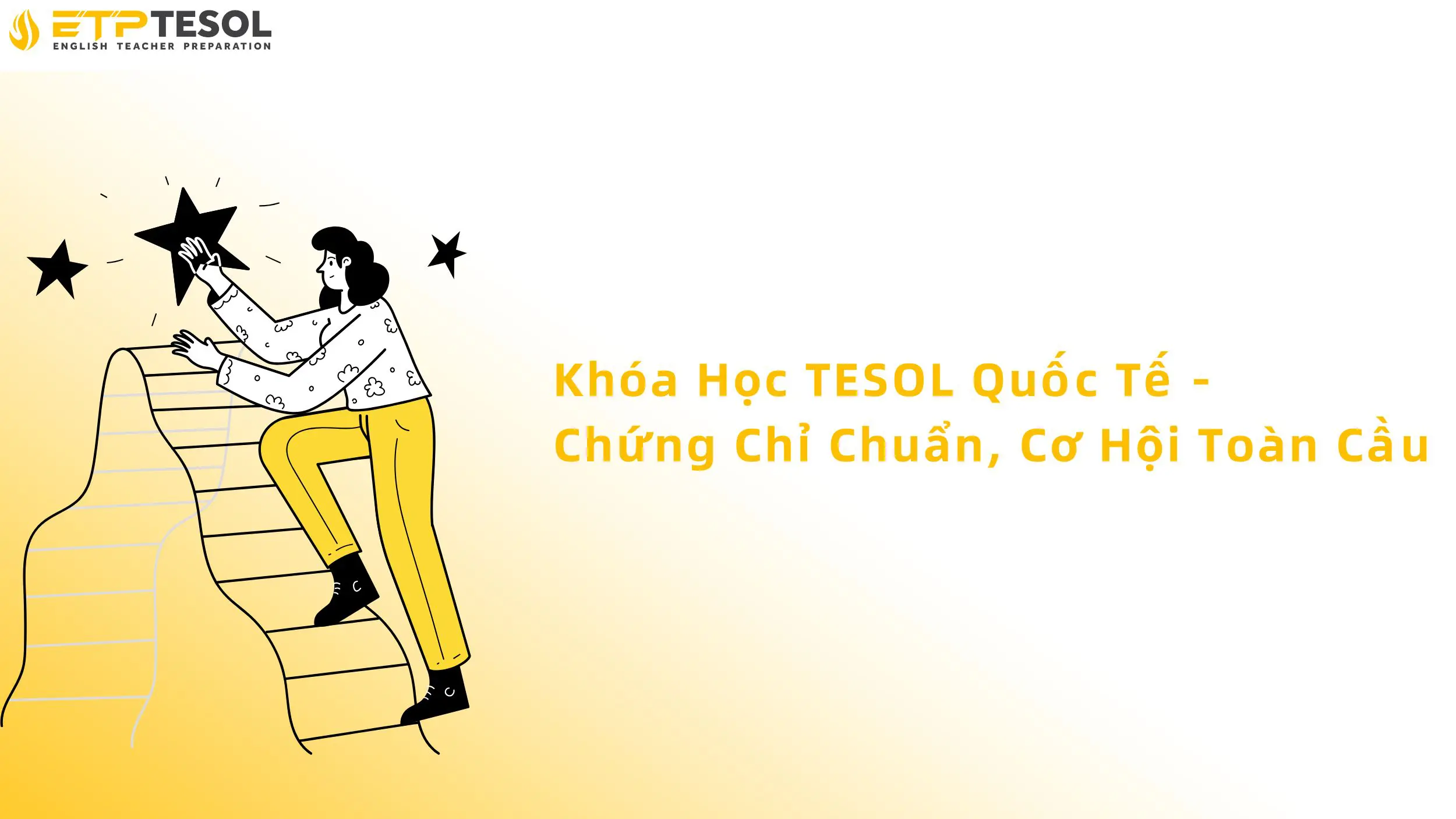 Khóa Học TESOL Quốc Tế - Chứng Chỉ Chuẩn, Cơ Hội Toàn Cầu 2 Khóa học Tesol quốc tế