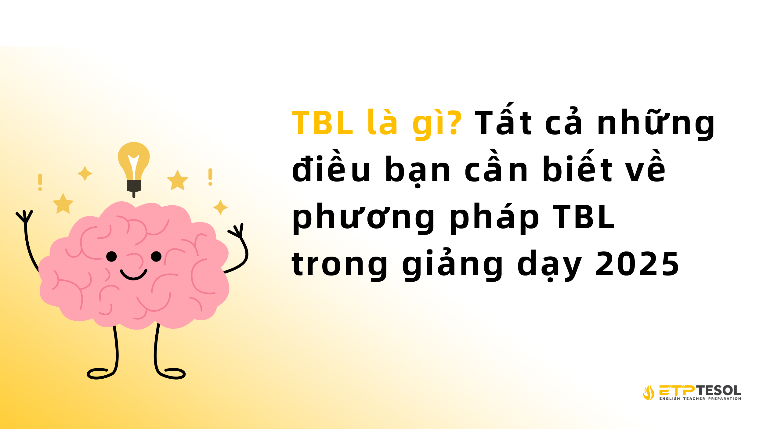 TBL là gì? Tất cả những điều bạn cần biết về phương pháp TBL trong giảng dạy 2025 2 TBL là gì? Tất cả những điều bạn cần biết về phương pháp TBL trong giảng dạy 2025