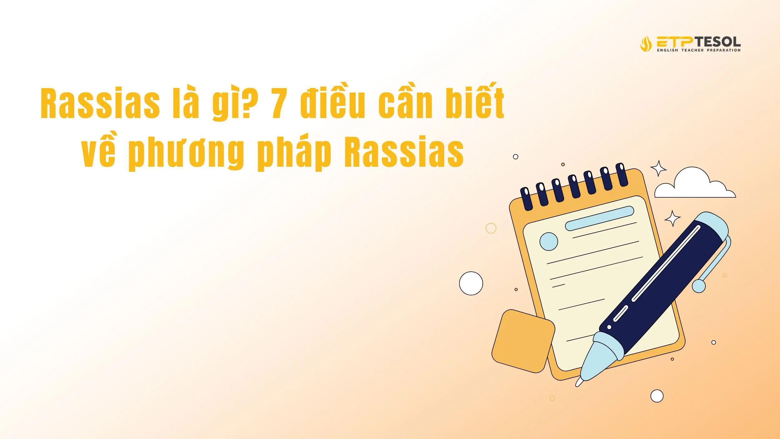 Rassias là gì? 7 điều cần biết về phương pháp Rassias