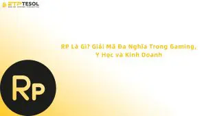 RP là gì?
