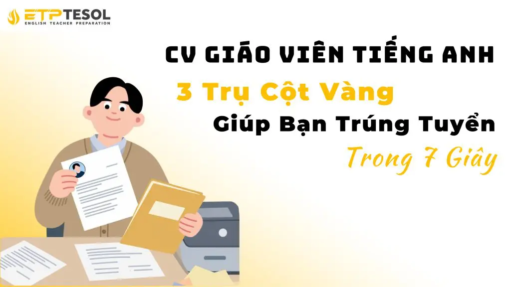 Bìa Ebook CV giáo viên tiếng Anh 3 Trụ Cột Vàng của ETP TESOL
