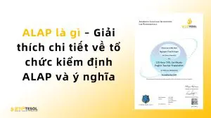 ALAP là gì – Giải thích chi tiết về tổ chức kiểm định ALAP và ý nghĩa