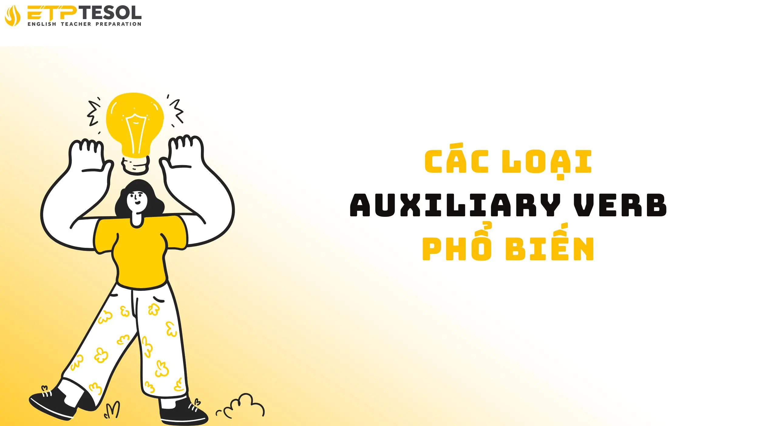 Auxiliary verb phổ biến những loại nào?