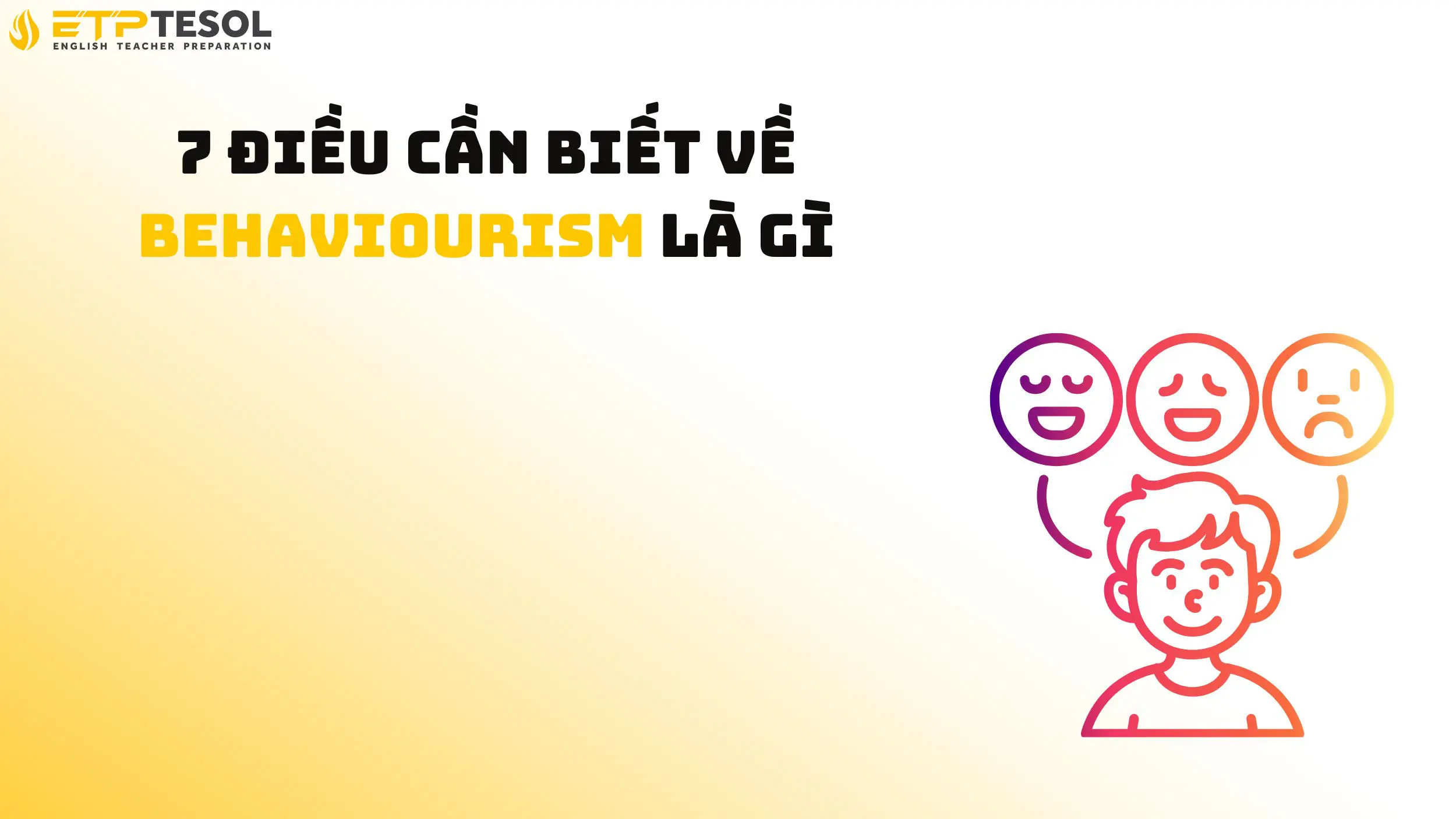 7 Điều Cần Biết Về Behaviourism Là Gì