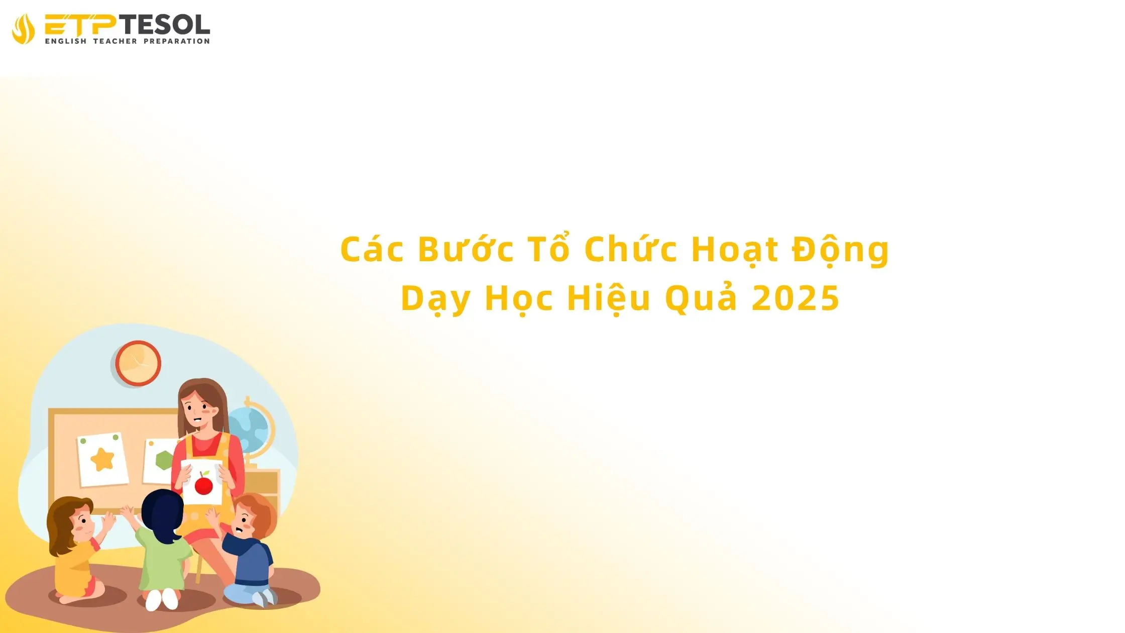 các bước tổ chức hoạt động dạy học