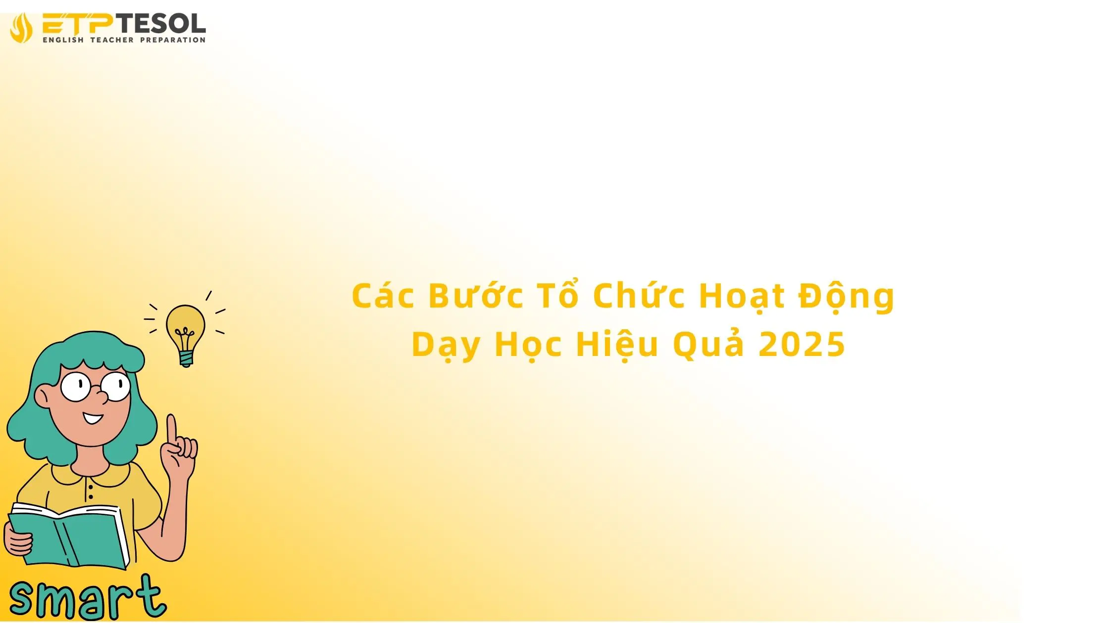 các bước tổ chức hoạt động dạy học