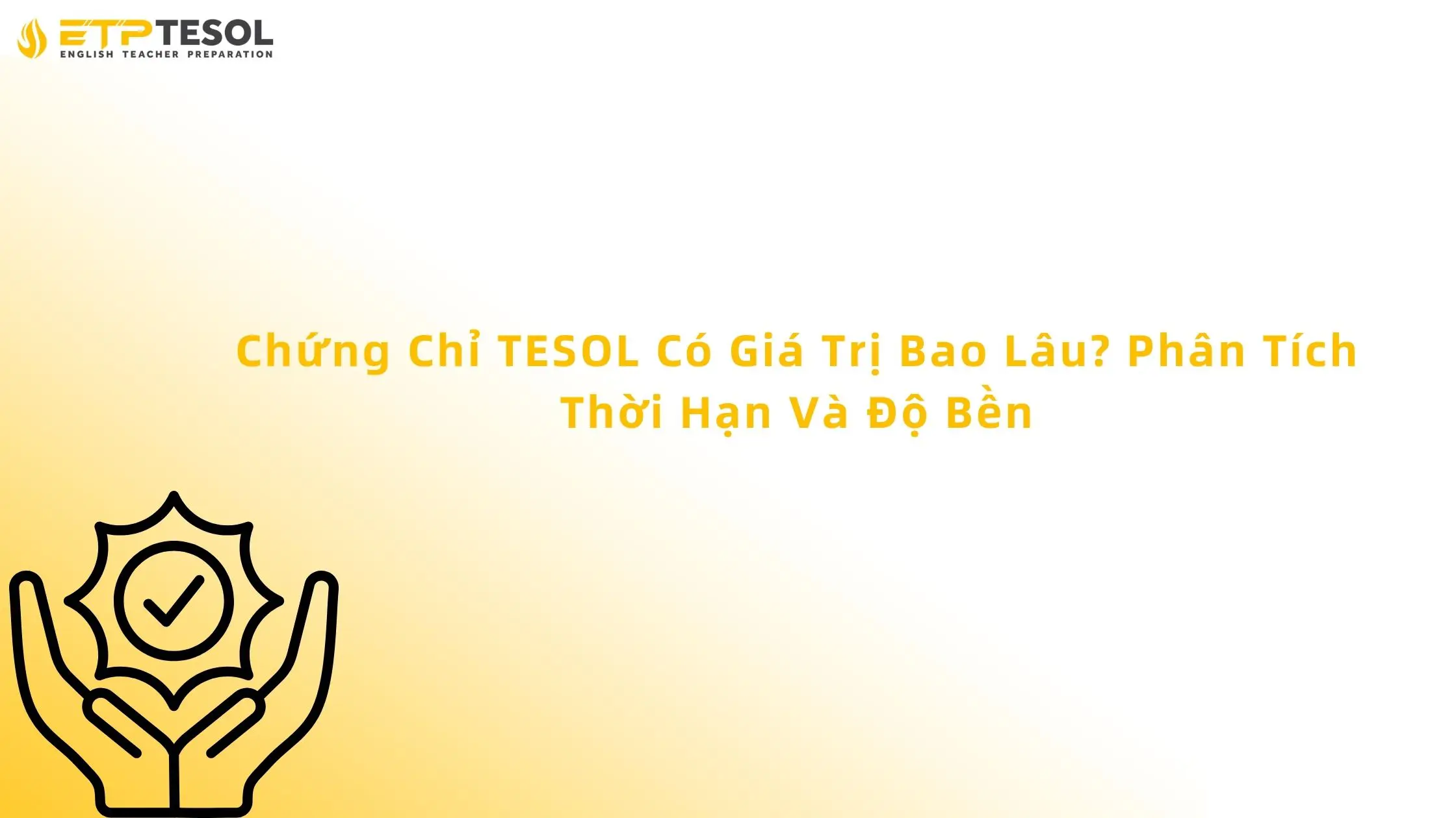 chứng chỉ tesol có giá trị bao lâu