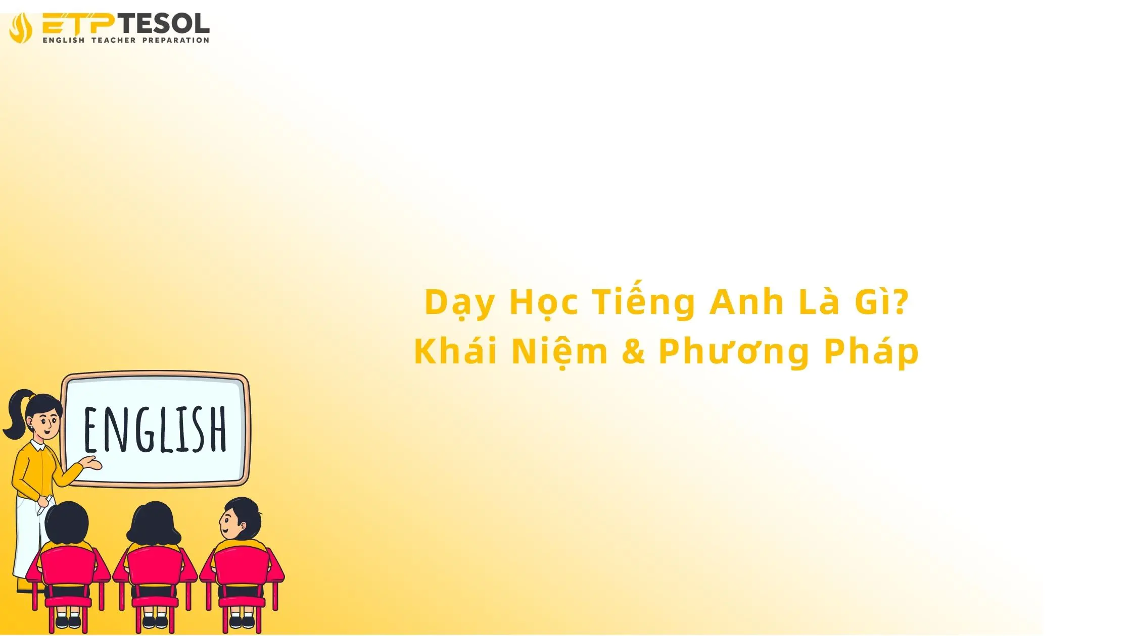 dạy học tiếng anh là gì