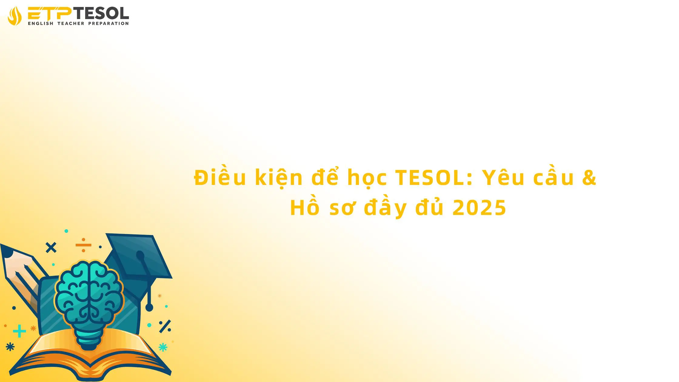 Điều kiện để học TESOL