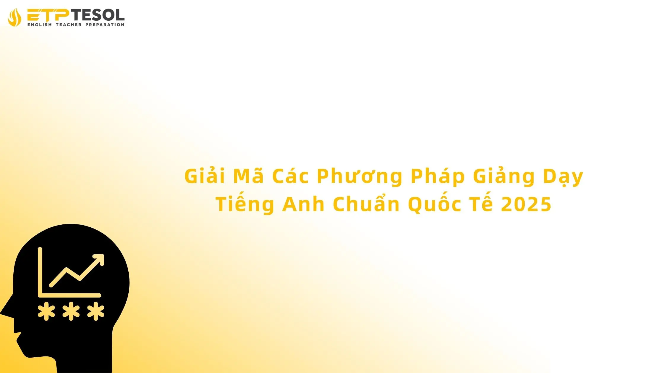 các phương pháp giảng dạy tiếng anh