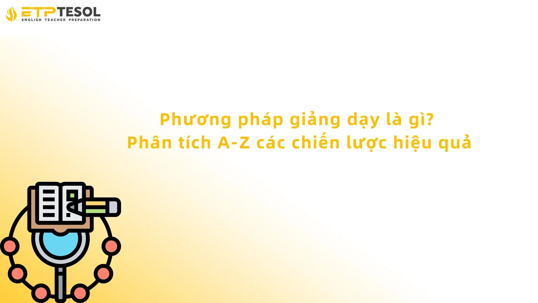 phương pháp giảng dạy là gì