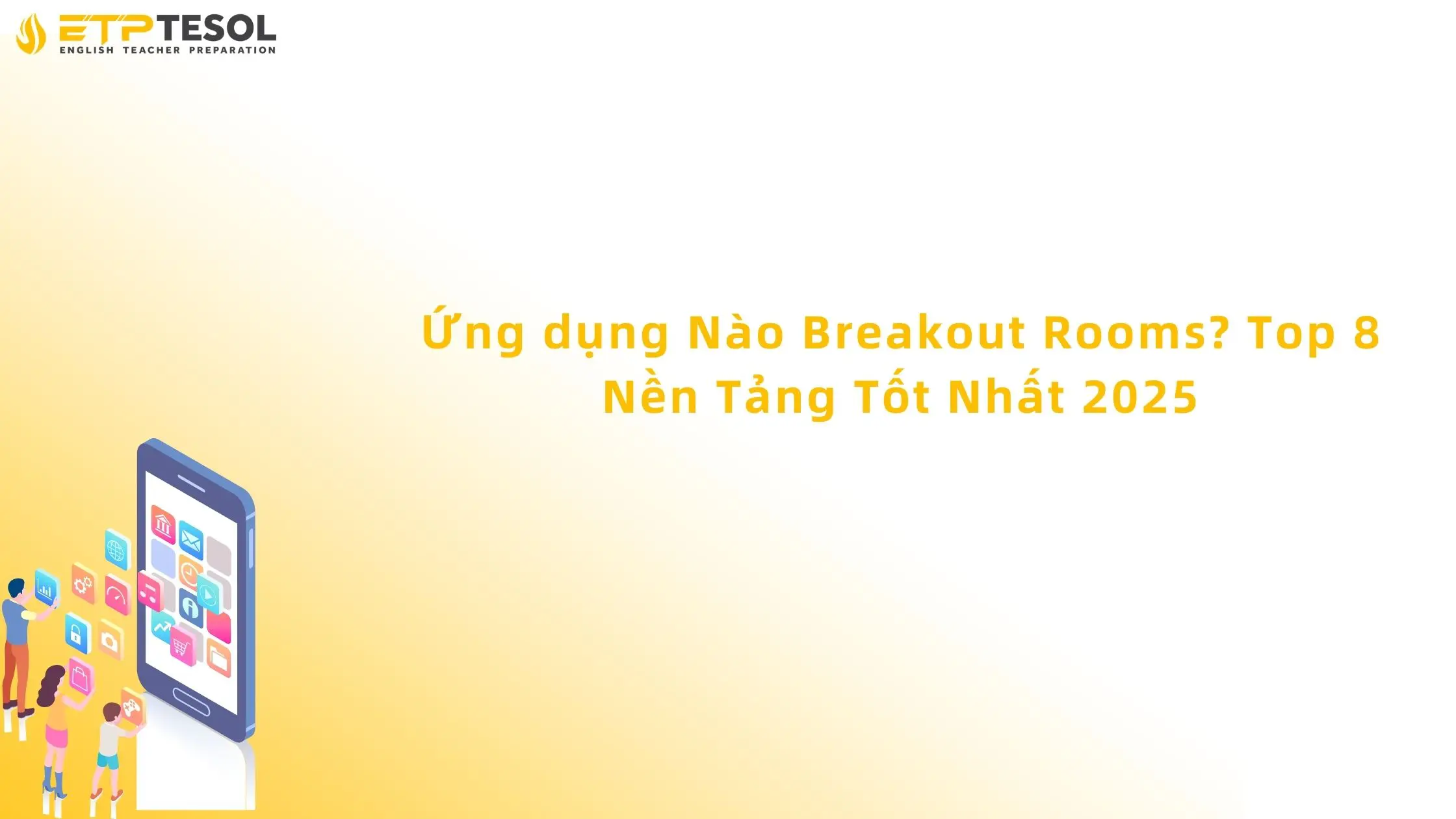 ứng dụng nào breakout rooms
