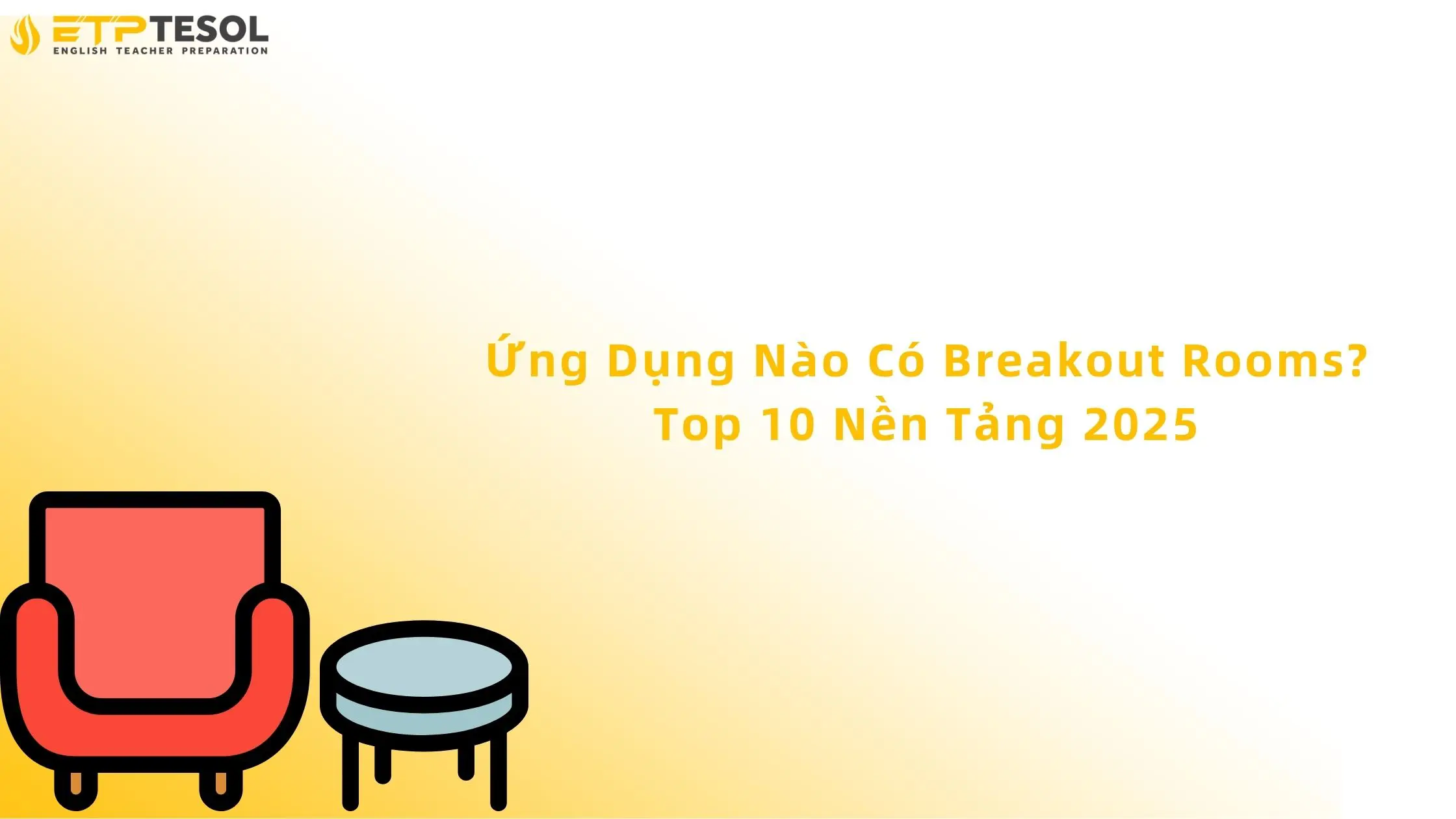 ứng dụng nào breakout rooms