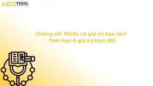 chứng chỉ tesol có giá trị bao lâu