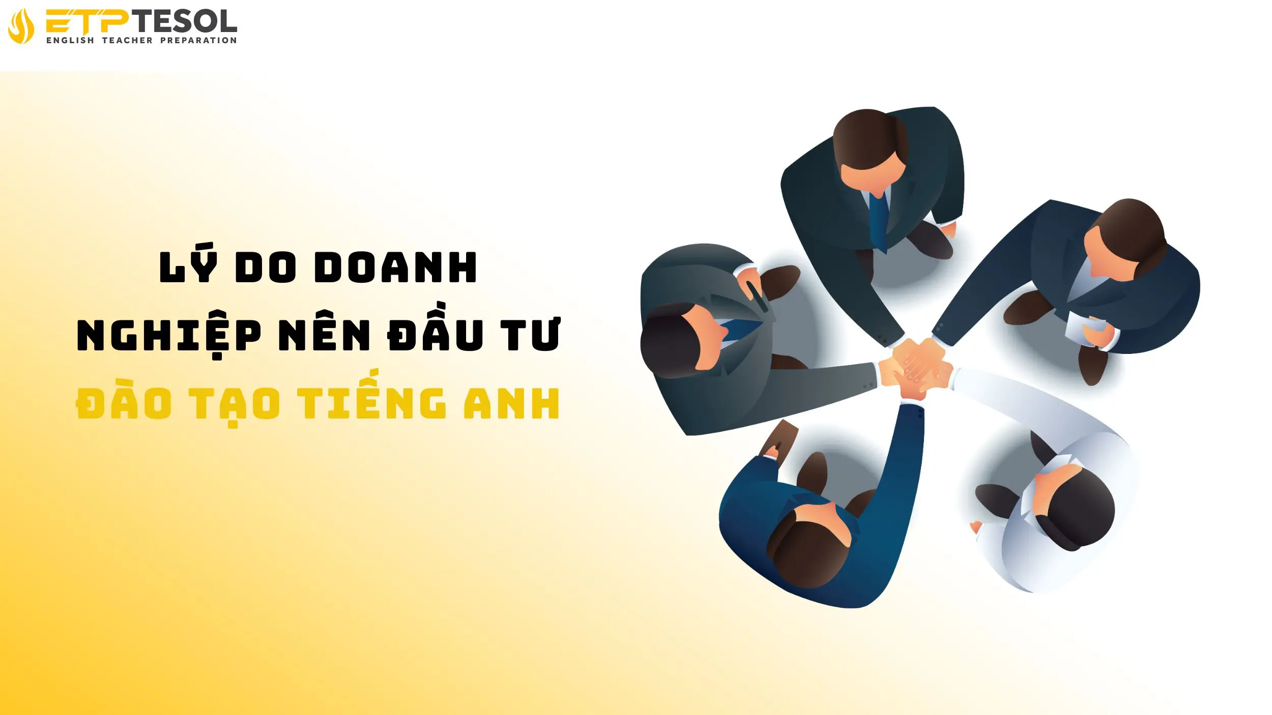 5 Lợi Ích Tuyệt Vời Của Đào Tạo Tiếng Anh Doanh Nghiệp 15 Khám phá lý do doanh nghiệp nên đầu tư đào tạo tiếng Anh